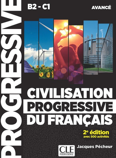 Civilisation progressive du francais - niveau avance B2-C1 + Cd audio avec 500 activites