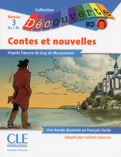 Contes et nouvelles + CD audio niveau 3 A2/B1