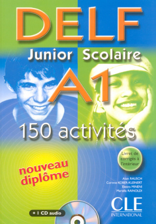 Delf Junior Scolaire A1 - 150 activités + CD audio