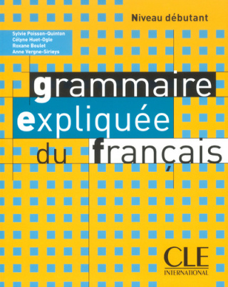 Grammaire expliquée - niveau débutant