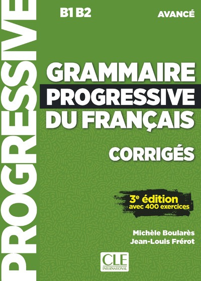 Grammaire progressive du francais niveau avance 3 wydanie rozwiązania do ćwiczeń