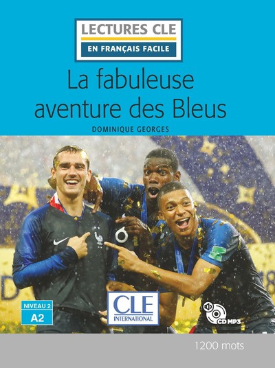 La fabuleuse aventure des Bleus A2 + Cd mp3