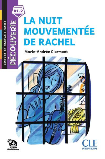 La nuit mouvementée de Rachel B1.2 + audio mp3 online