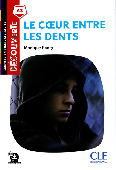 Le coeur entre les dents A2 + audio mp3 online