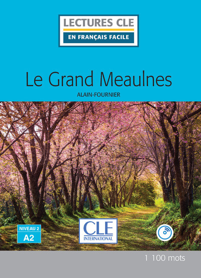 Le grand Meaulnes A2 + audio mp3 online