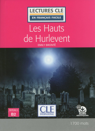 Les Hauts de Hurlevent B2 + audio mp3 online