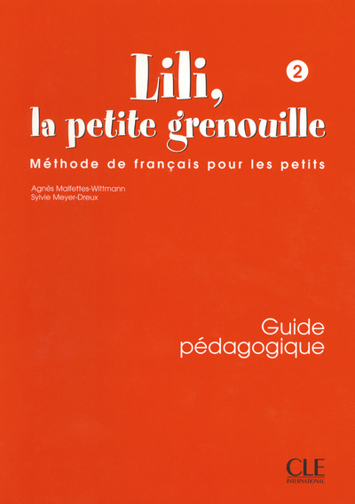 Lili, la petite grenouille 2 guide pédagogique