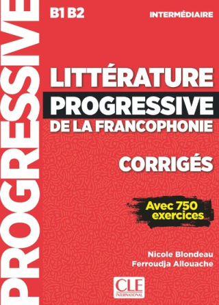 Litterature progressive de la Francophonie niveau intermediaire B1 B2 rozwiązania do ćwiczeń