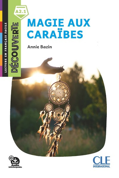 Magie aux Caraibes A2.1 + audio mp3