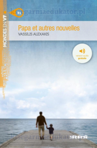 Papa et autres nouvelles B1 + audio mp3 online