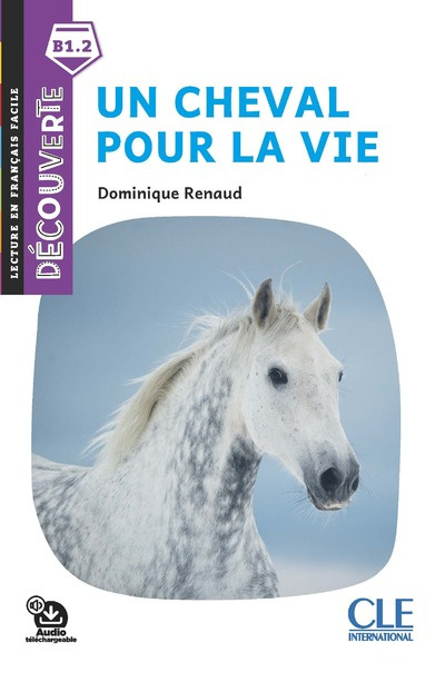 Un cheval pour la vie B1.2 + audio mp3 online