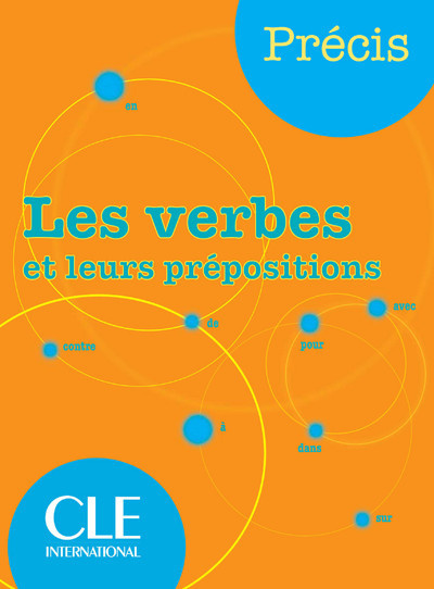 Les verbes et leurs prépositions