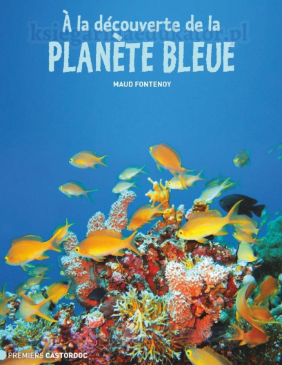 À la découverte de la planète bleue