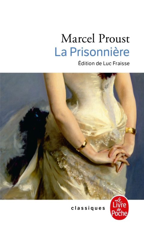 À la recherche du temps perdu - La Prisonnière