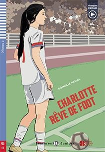 Charlotte reve de foot A2 + audio mp3