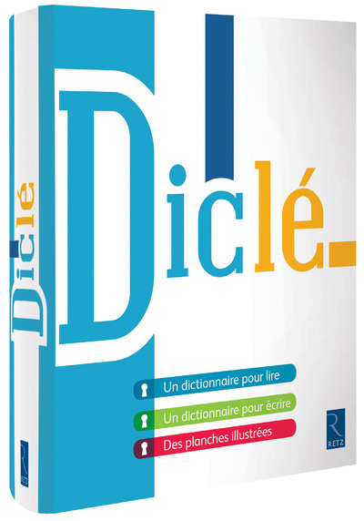 DICLE Dictionnaire pour lire et pour écrire