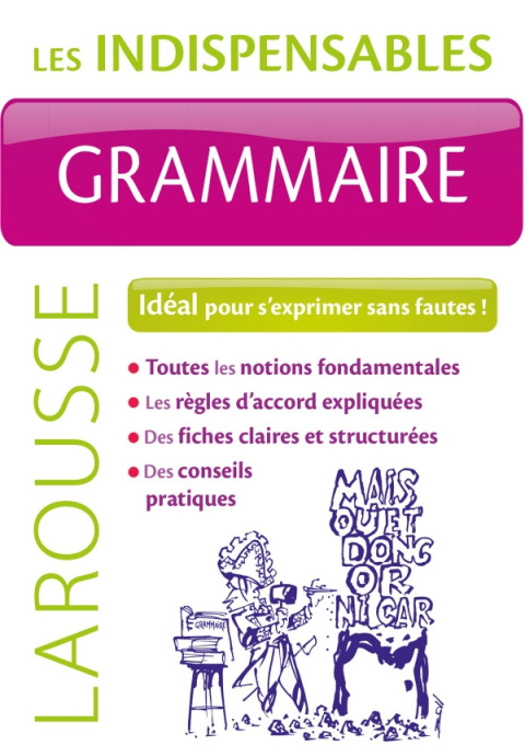 Grammaire - Les indispensables Larousse