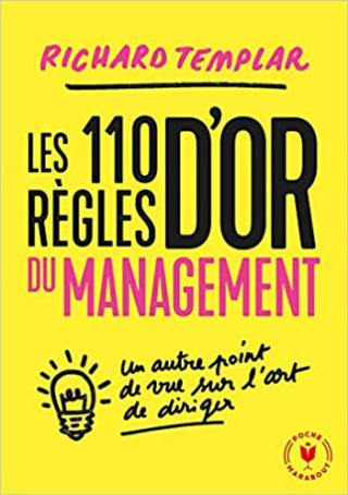 Les 110 règles d'or du management