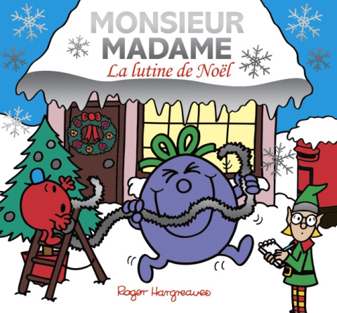 Les Monsieur Madame La lutine de Noel