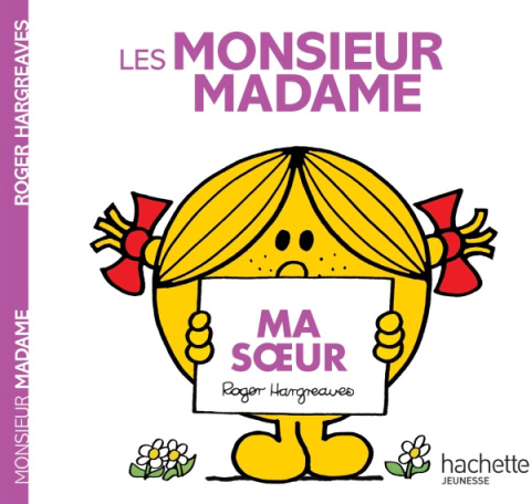 Les Monsieur Madame Ma soeur