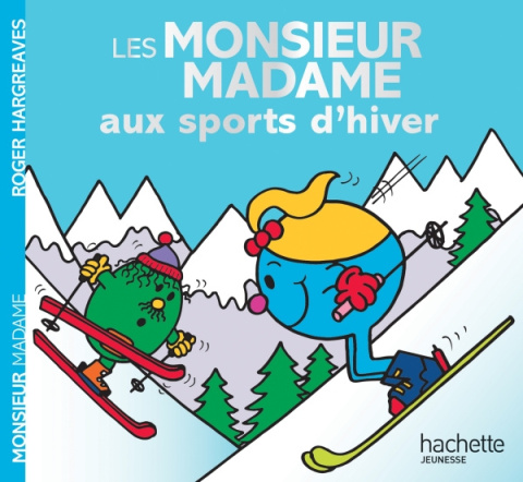 Les Monsieur et Madame aux sports d'hiver