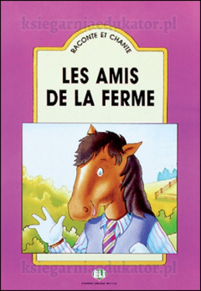 Les amis de la ferme + Cd audio