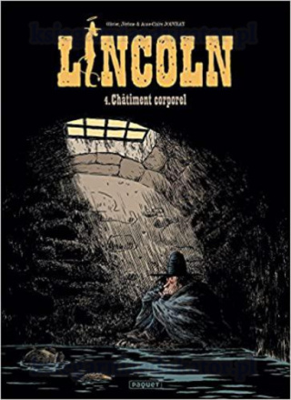 Lincoln tome 4 Châtiment corporel