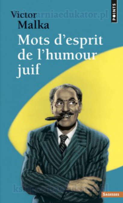 Mots d'esprit de l'humour juif Victor Malka