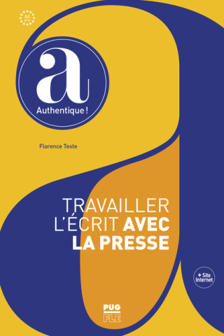 Travailler l'ecrit avec la presse A2+