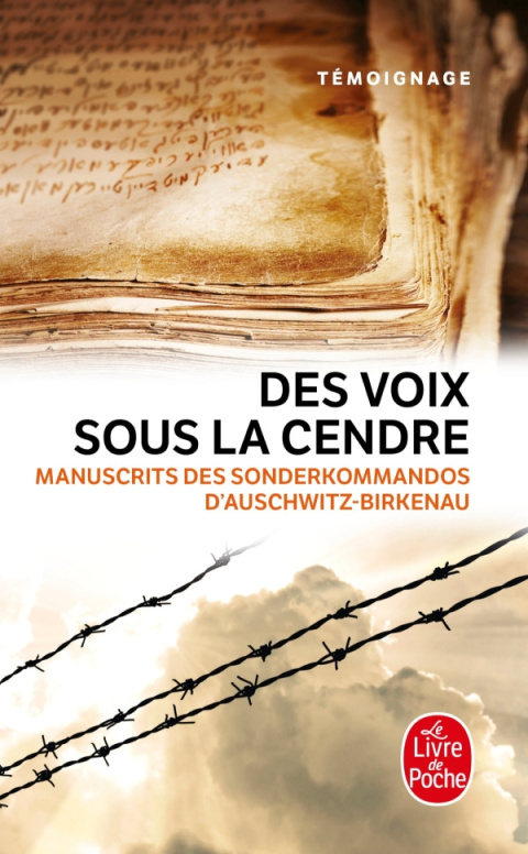 Des voix sous la cendre Manuscrits des Sonderkommandos d'Auschwitz-Birkenau