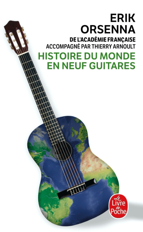 Histoire du monde en neuf guitares