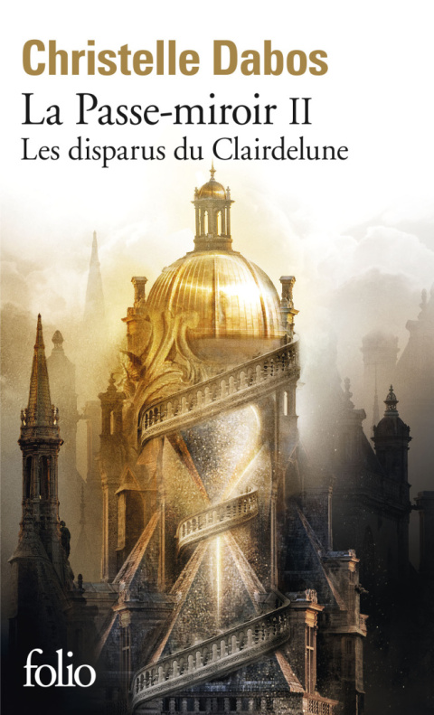 La Passe-miroir 2: Les disparus du Clairdelune La Passe-miroir 2: Les disparus du Clairdelune