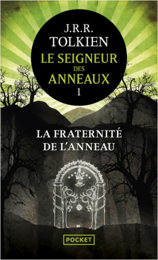 Le Seigneur des Anneaux Tome 1 La Fraternité de l'Anneau