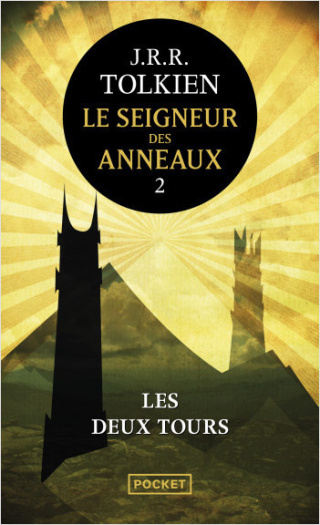 Le Seigneur des Anneaux Tome 2 Les Deux Tours