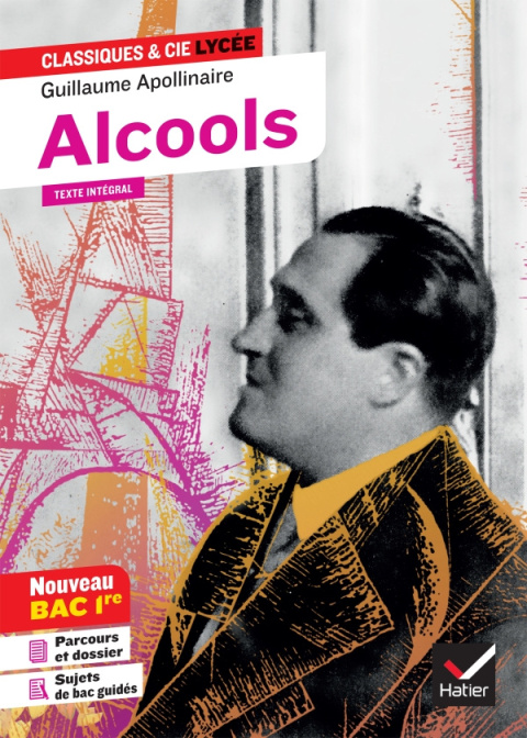 Alcools, BiblioLycée. Guillaume Apolinaire