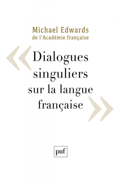 Dialogues singuliers sur la langue française