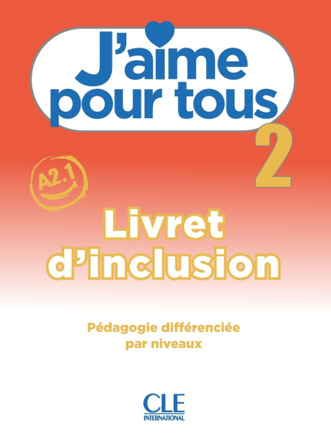 J'aime 2 A2.1 Livret d'inclusion