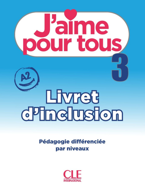 J'aime 3 A2 Livret d'inclusion