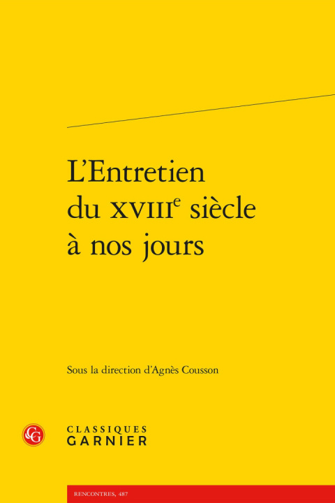 L'Entretien du xviiie siècle à nos jours