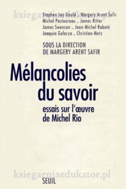 Melancolies du savoir