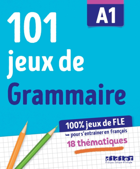 101 jeux de grammaire A1