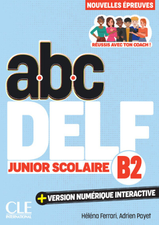 Abc Delf b2 junior scolaire + wersja numeryczna