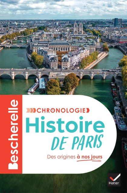 Bescherelle Chronologie de l'histoire de Paris