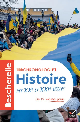 Bescherelle Histoire des XXe et XXIe siècles - De 1914 à nos jours Bescherelle Histoire des XXe et XXIe siècles - De 1914 à nos jours