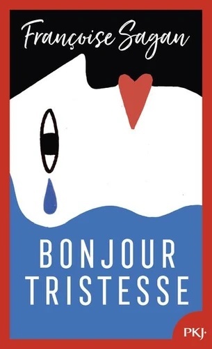 Bonjour tristesse Bonjour tristesse