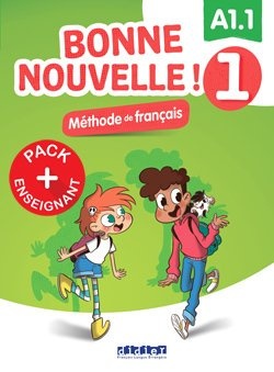 Bonne nouvelle 1 A1.1 wersja cyfrowa dla nauczyciela Bonne nouvelle 1 A1.1 wersja cyfrowa dla nauczyciela