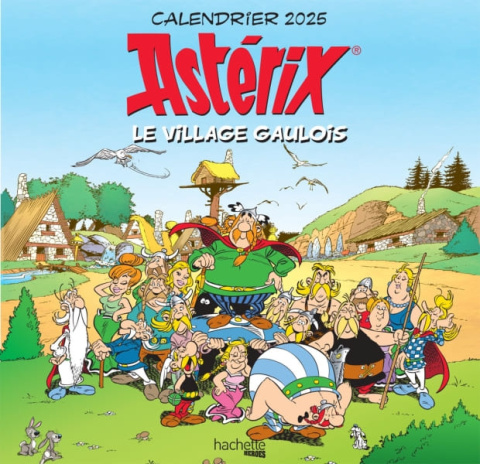 Calendrier Astérix 2025 Le village gaulois Calendrier Astérix 2025 Le village gaulois