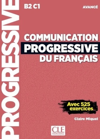 Communication progressive du français - Niveau avancé B2/C1
