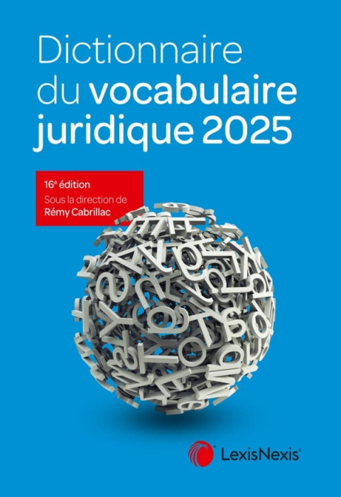 Dictionnaire du vocabulaire juridique 2025 Dictionnaire du vocabulaire juridique 2025