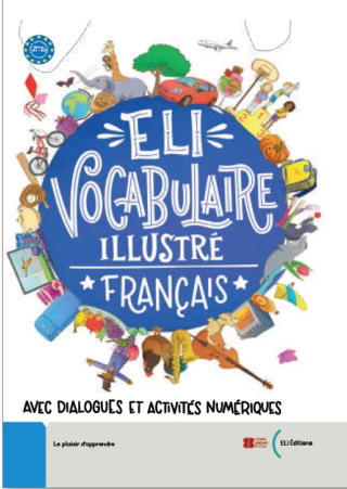 ELI Vocabulaire illustré français avec dialogues et activités numériques